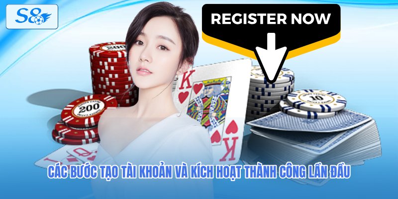 Các bước tạo tài khoản và kích hoạt thành công lần đầu