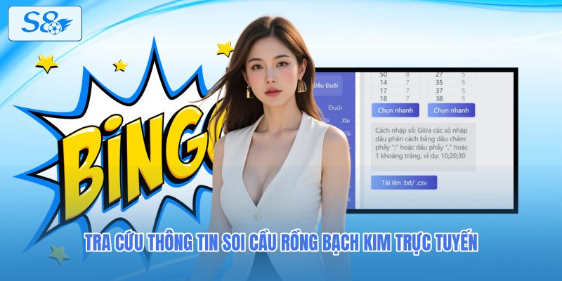 Tra cứu thông tin soi cầu rồng bạch kim trực tuyến
